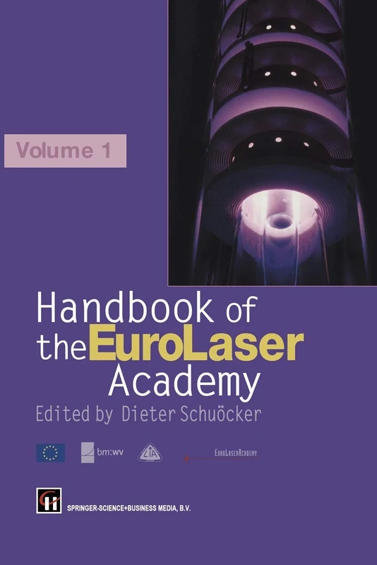 Handbook of the Eurolaser Academy: Volume 1: 2 (Engineering Lasers and Their Applications)
