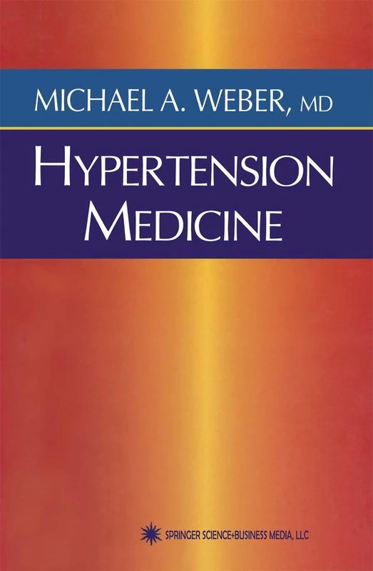 Hypertension Medicine (Current Clinical Practice)