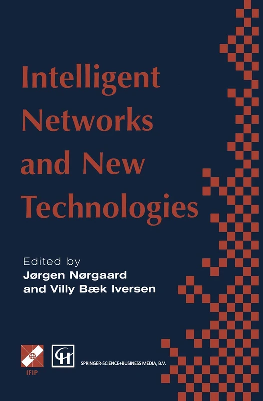 Intelligent Networks and Intelligence in Networks: IFIP TC6 WG6.7 International Conference on Intelligent Networks and Intelligence in Networks, 2–5 ... in Information and Communication Technology)