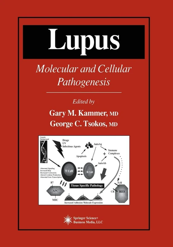 Lupus: Molecular and Cellular Pathogenesis (Contemporary Immunology)