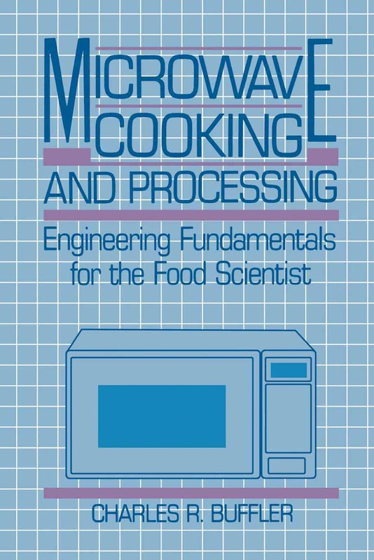 Microwave Cooking and Processing: Engineering Fundamentals for the Food Scientist