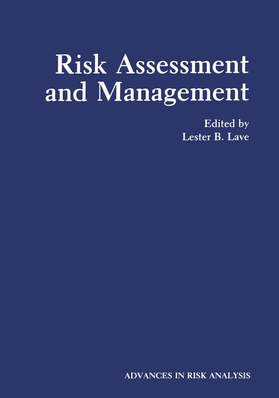 Risk Assessment and Management: 5 (Advances in Risk Analysis, 5)