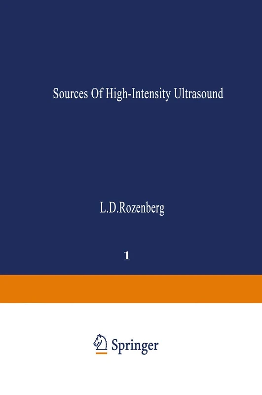 Sources of High-Intensity Ultrasound: 1 (Ultrasonic Technology, 1)