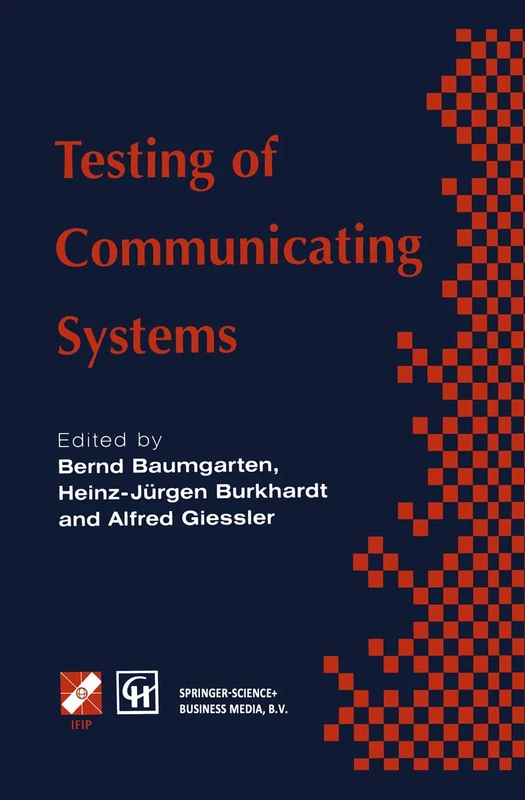 Testing of Communicating Systems: IFIP TC6 9th International Workshop on Testing of Communicating Systems Darmstadt, Germany 9–11 September 1996 (IFIP ... in Information and Communication Technology)