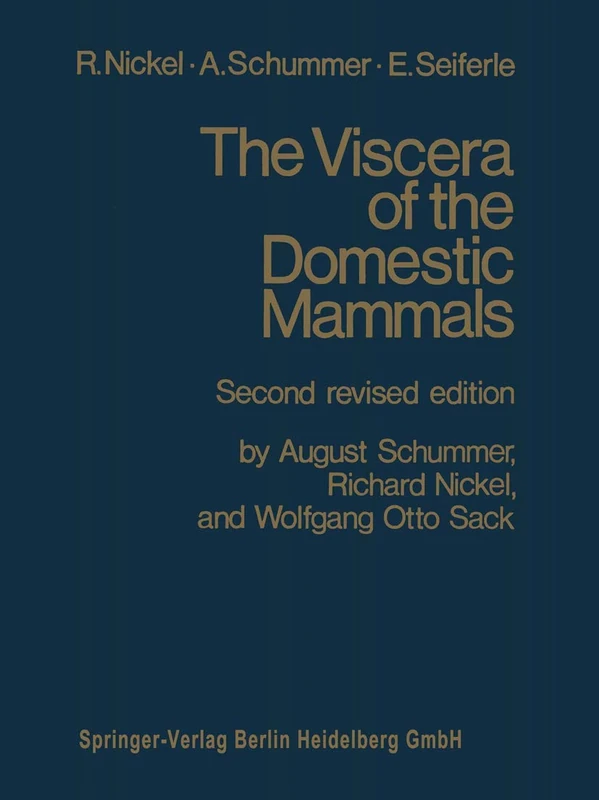 The Viscera of the Domestic Mammals