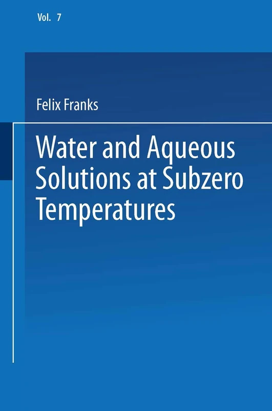 Water and Aqueous Solutions at Subzero Temperatures: 7 - Image 1