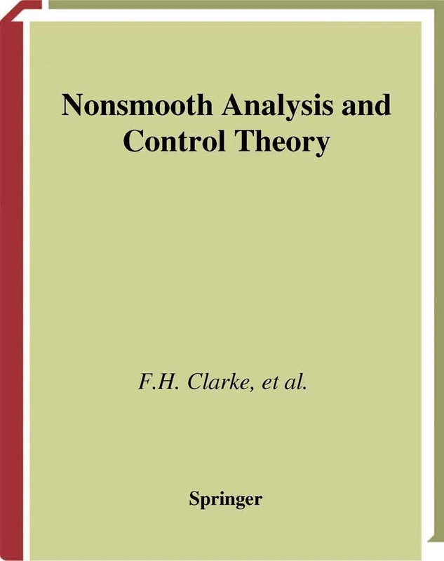 Nonsmooth Analysis and Control Theory: 178 (Graduate Texts in Mathematics, 178)
