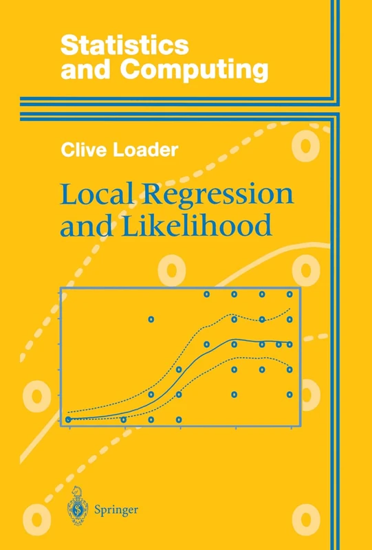 Local Regression and Likelihood (Statistics and Computing)