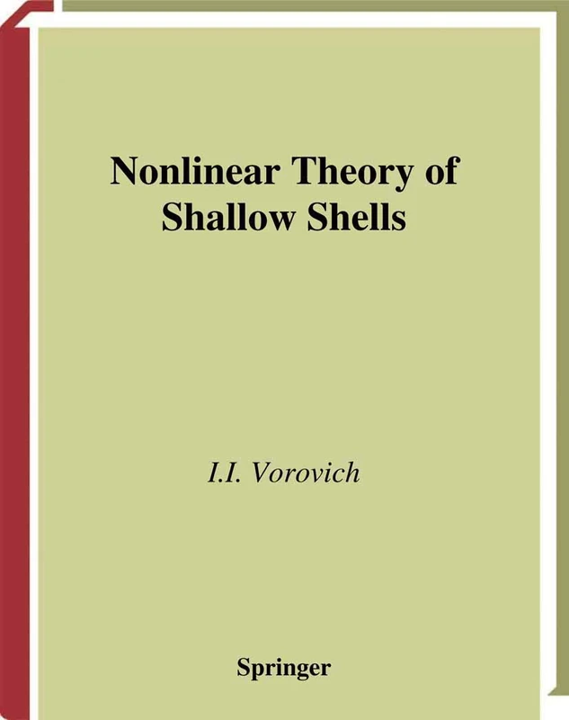 Nonlinear Theory of Shallow Shells: 133 (Applied Mathematical Sciences, 133)