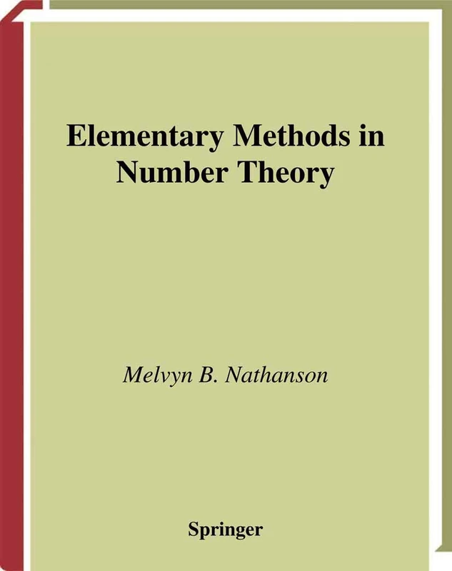 Elementary Methods in Number Theory: 195 (Graduate Texts in Mathematics, 195)