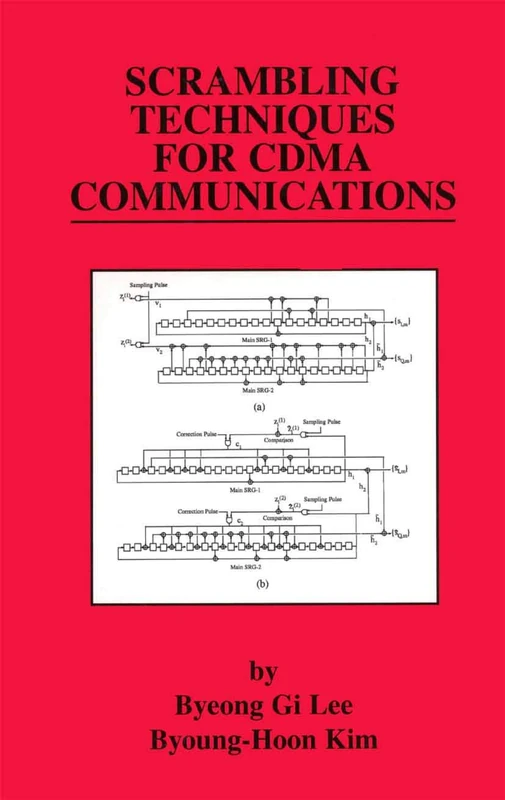 Scrambling Techniques for CDMA Communications: 624 (The Springer International Series in Engineering and Computer Science)