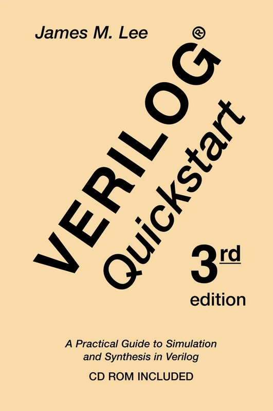 Springer Verilog Quickstart - Simulation and Synthesis Guide