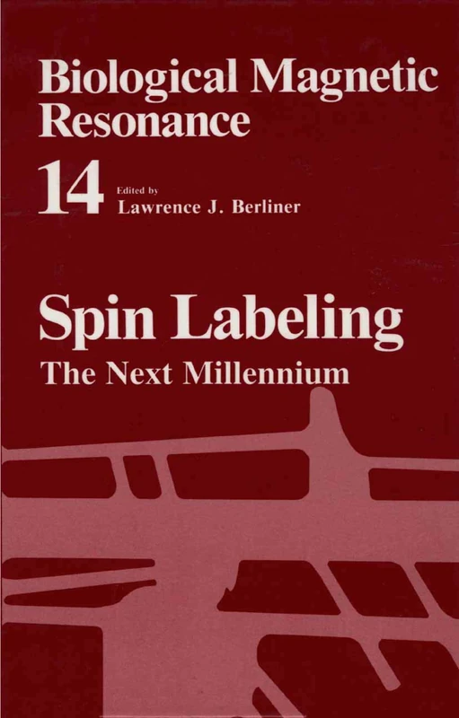 Springer Spin Labeling: The Next Millennium: 14 (Book)