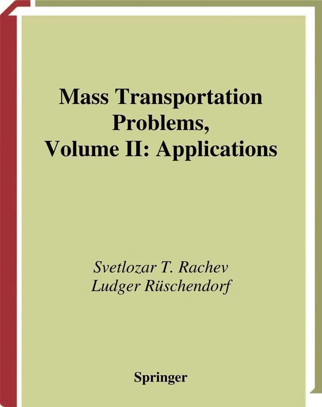 Mass Transportation Problems: Applications (Probability and Its Applications)