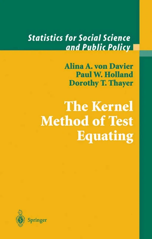 The Kernel Method of Test Equating (Statistics for Social and Behavioral Sciences) - Image 1