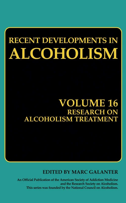 Springer Research on Alcoholism Treatment - Volume 16