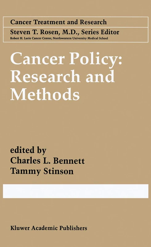 Cancer Policy: Research and Methods: Research and Methods (Cancer Treatment and Research): 97
