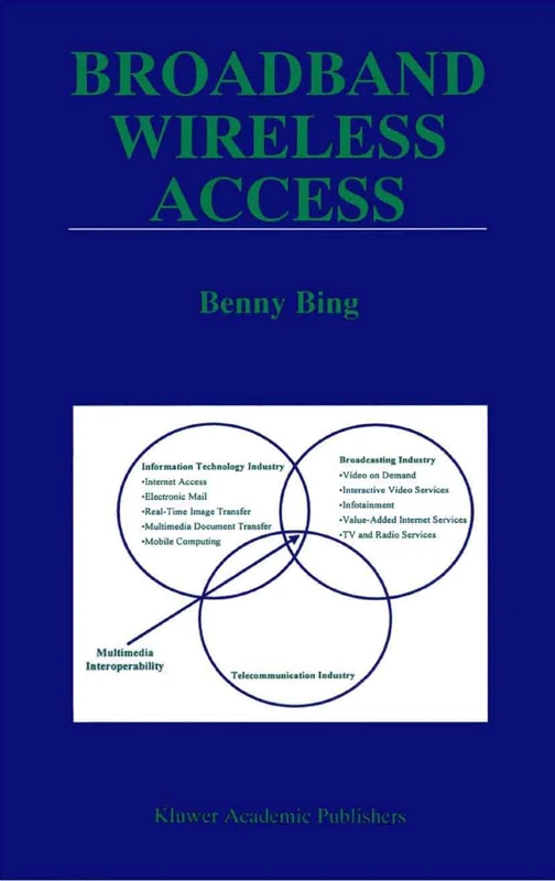 Broadband Wireless Access: 578 (The Springer International Series in Engineering and Computer Science, 578)