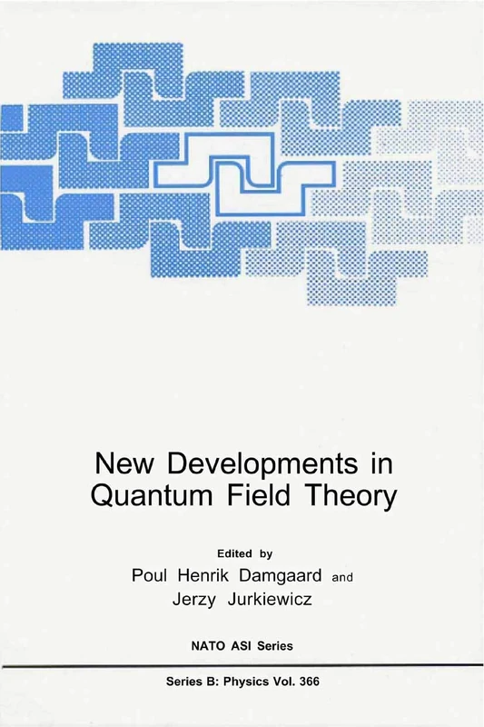 New Developments in Quantum Field Theory: (Closed)): 366 (NATO Science Series B:)