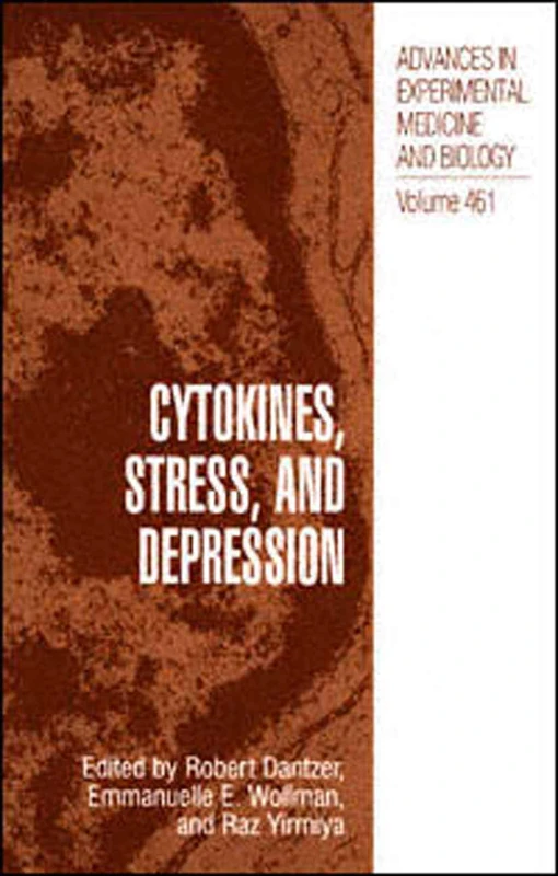 Cytokines, Stress, and Depression: 461 (Advances in Experimental Medicine and Biology, 461)