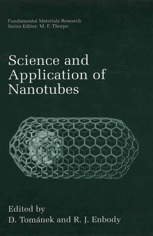 Science and Application of Nanotubes (Fundamental Materials Research)