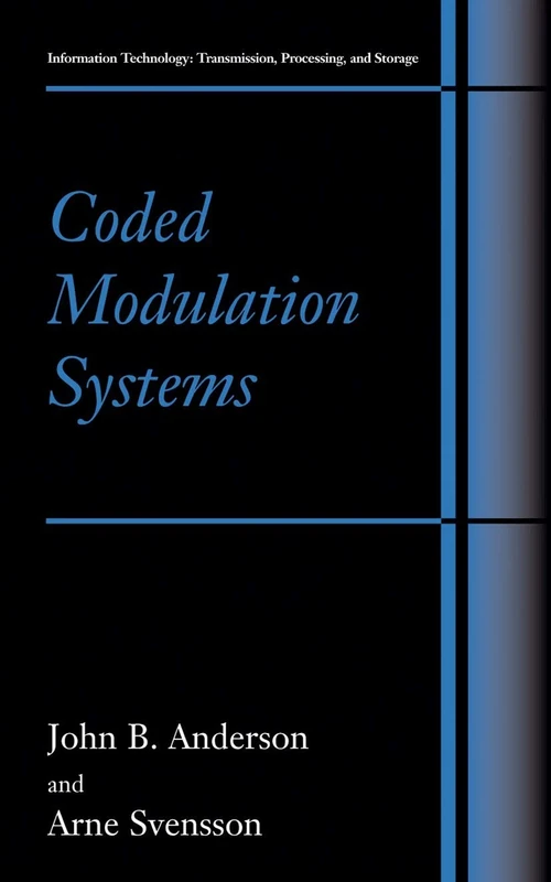 Coded Modulation Systems (Information Technology: Transmission, Processing and Storage)