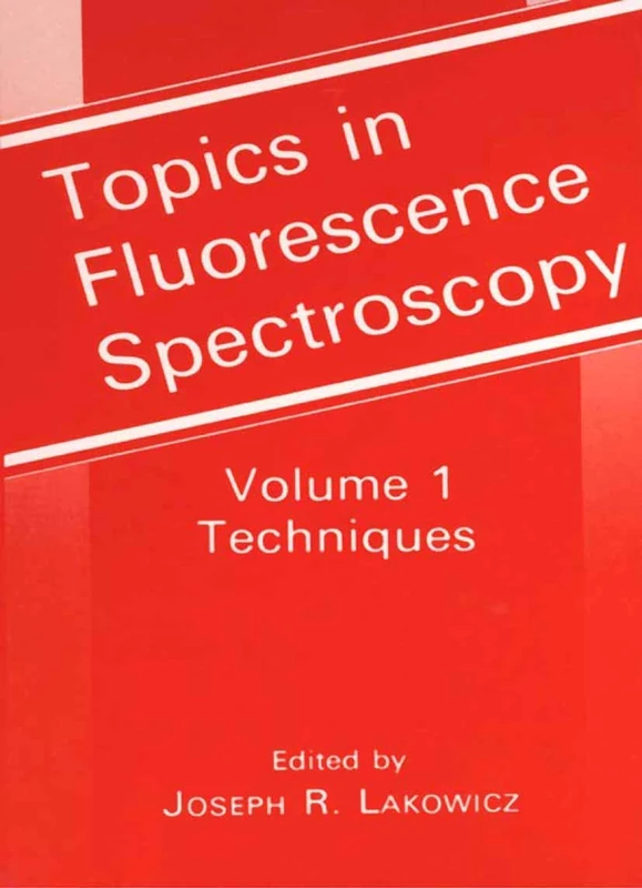 Techniques: 1 (Topics in Fluorescence Spectroscopy, 1)