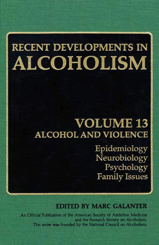 Springer - Recent Developments in Alcoholism: Alcohol and Violence
