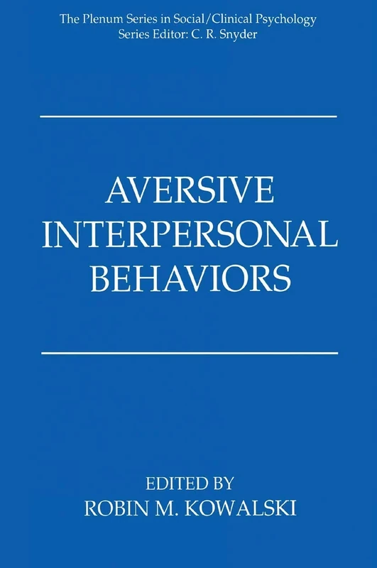 Aversive Interpersonal Behaviors (The Springer Series in Social Clinical Psychology) - Image 1