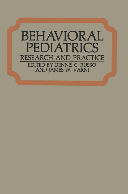 Behavioral Pediatrics: Research and Practice