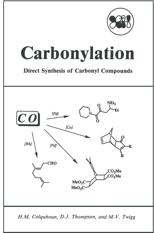 Carbonylation: Direct Synthesis of Carbonyl Compounds