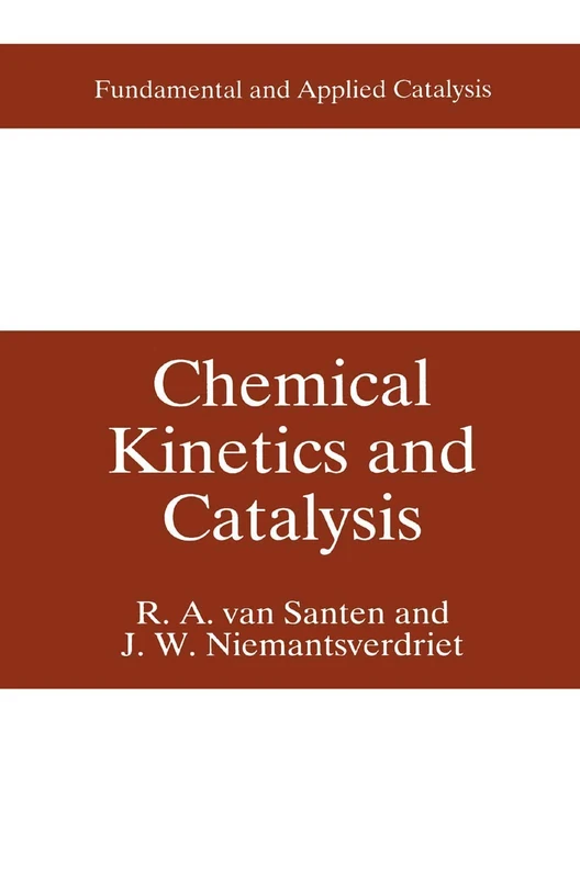 Chemical Kinetics and Catalysis (Fundamental and Applied Catalysis)