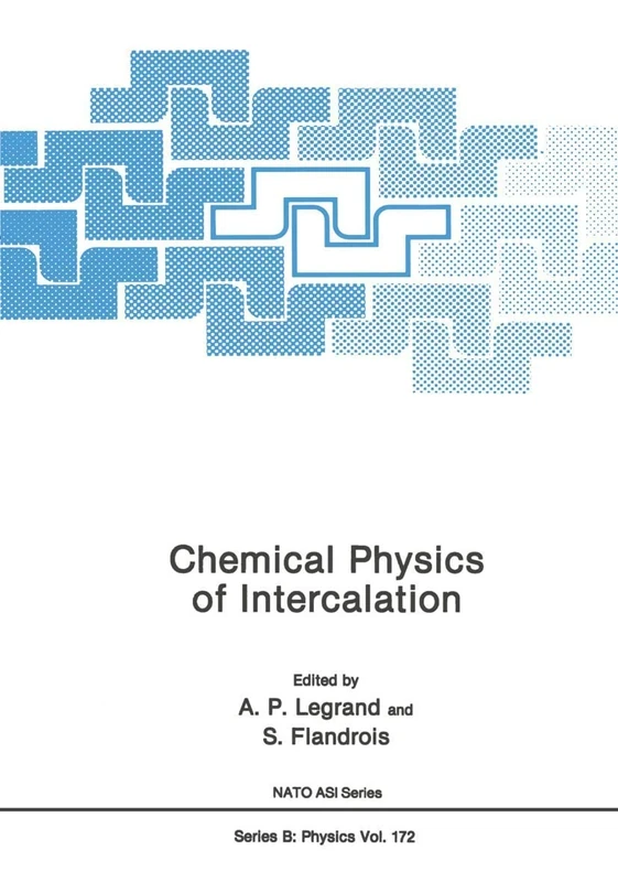Chemical Physics of Intercalation: 172 (NATO Science Series B:)