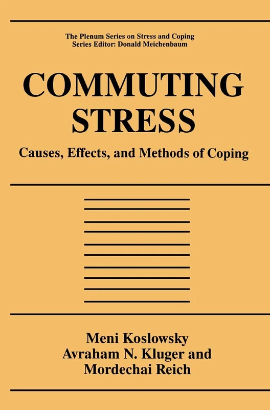 Commuting Stress: Causes, Effects, and Methods of Coping (Springer Series on Stress and Coping) - Image 1