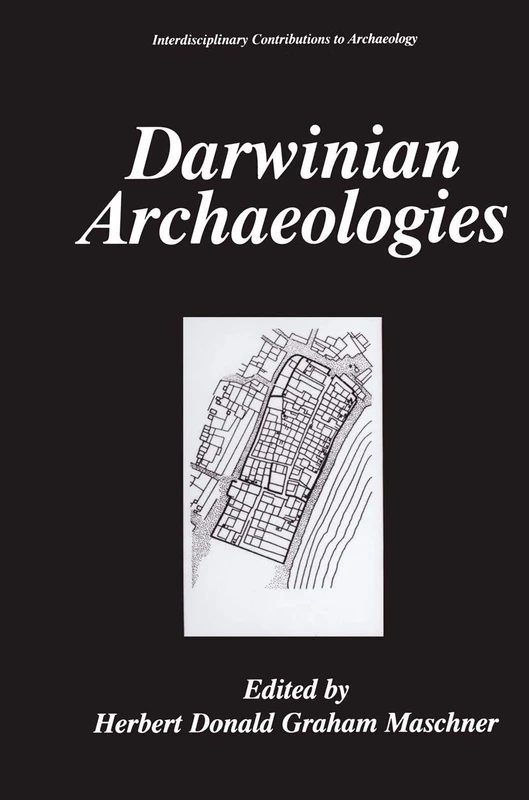 Darwinian Archaeologies (Interdisciplinary Contributions to Archaeology)