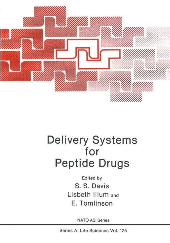Delivery Systems for Peptide Drugs: 125 (NATO Science Series A:, 125)
