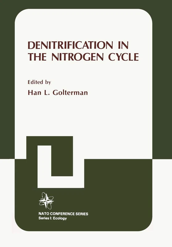 Denitrification in the Nitrogen Cycle: 9 (Nato Conference Series, 9)