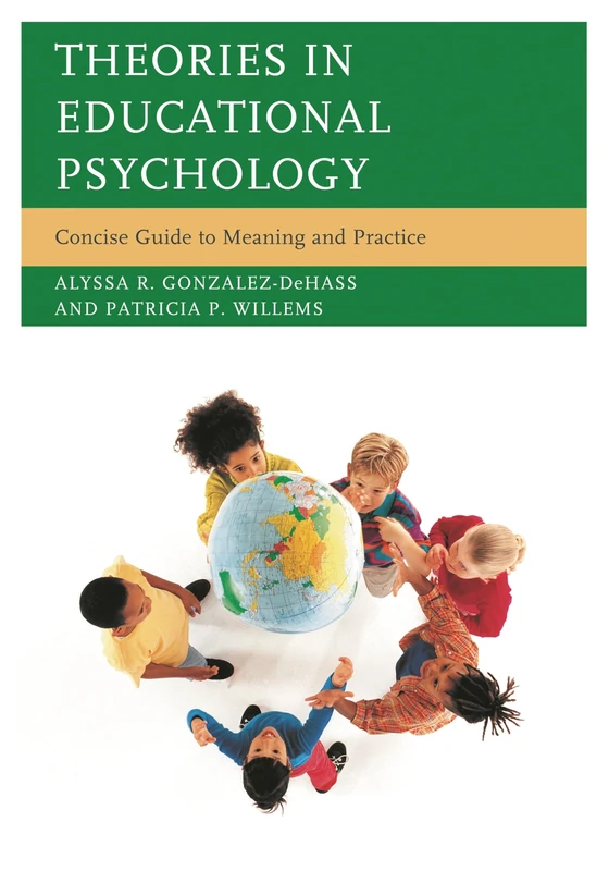 Theories in Educational Psychology: Concise Guide To Meaning And Practice