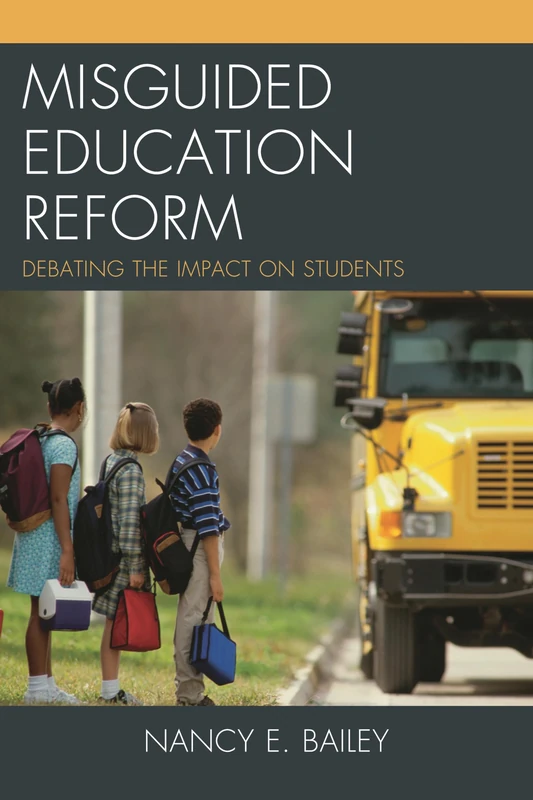 Misguided Education Reform: Debating the Impact on Students