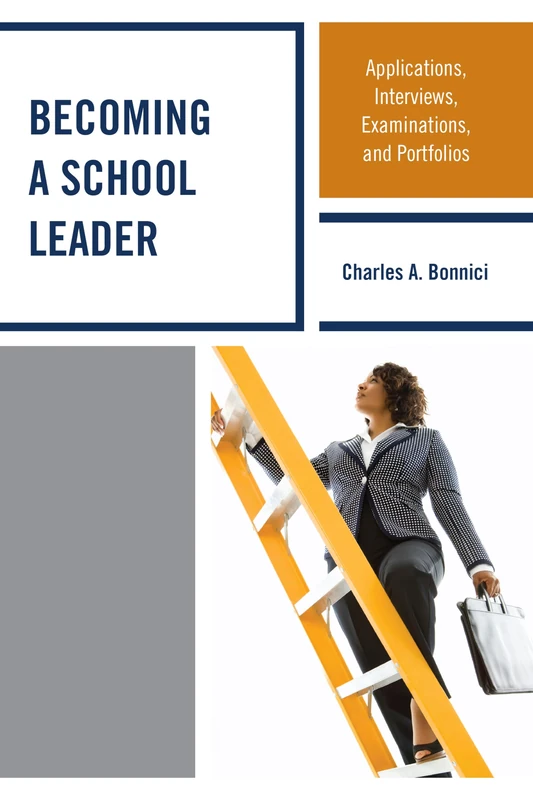 Becoming a School Leader: Applications, Interviews, Examinations and Portfolios
