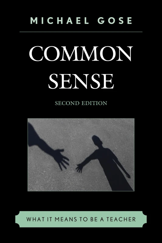 Common Sense: What it Means to be a Teacher