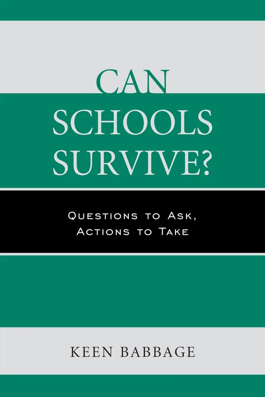 Can Schools Survive?: Questions to Ask, Actions to Take