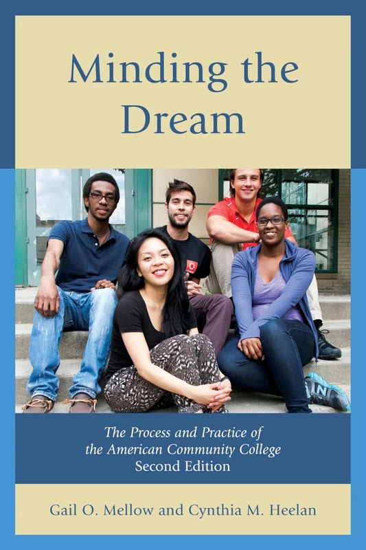 Minding the Dream - American Community College Book