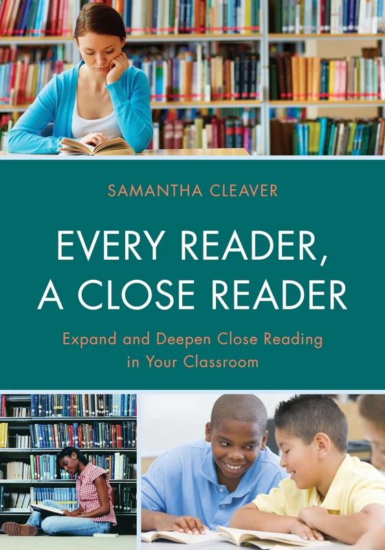 Every Reader a Close Reader: Expand and Deepen Close Reading in Your Classroom - Image 1