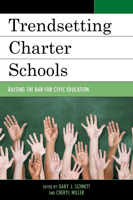 Trendsetting Charter Schools: Raising the Bar for Civic Education (New Frontiers in Education)