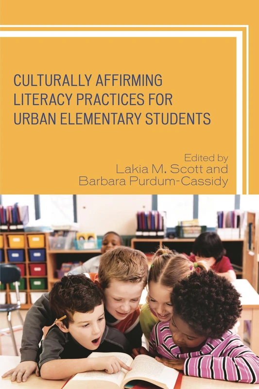 Culturally Affirming Literacy Practices for Urban Elementary Students