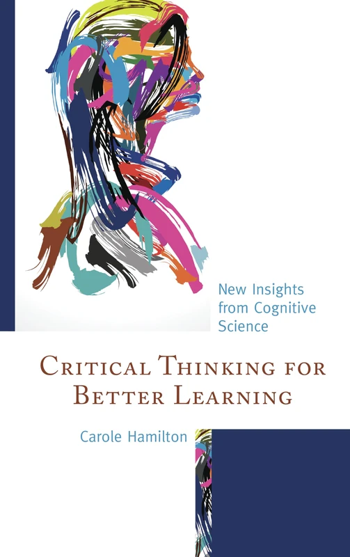 Critical Thinking for Better Lcb: New Insights from Cognitive Science