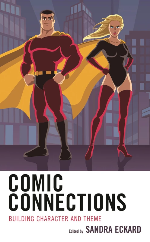 Comic Connections: Building Character and Theme