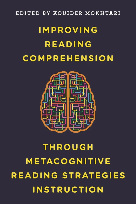 Improving Reading Comprehension through Metacognitive Reading Strategies Instruction