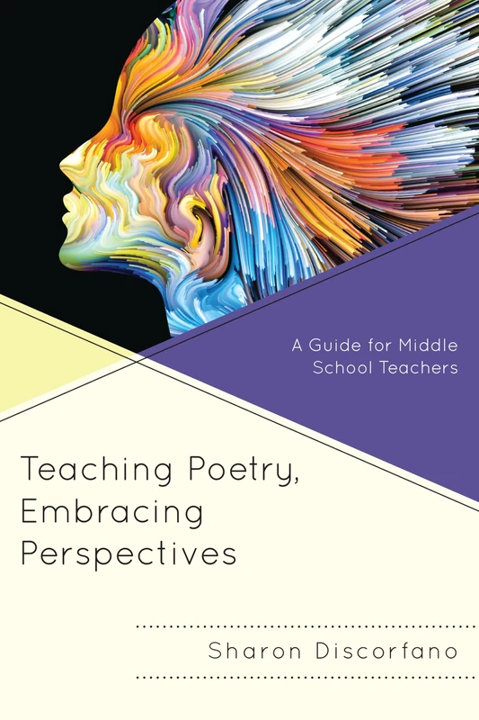 Teaching Poetry, Embracing Perspectives: A Guide for Middle School Teachers